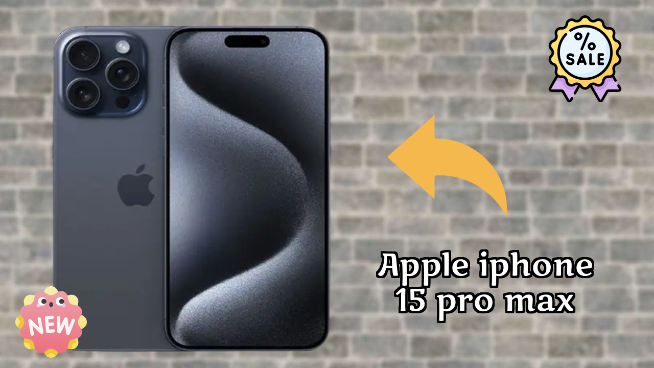 Get Apple IPhone 15 Pro Max at Just ₹159,900 - Limited Time Offer!