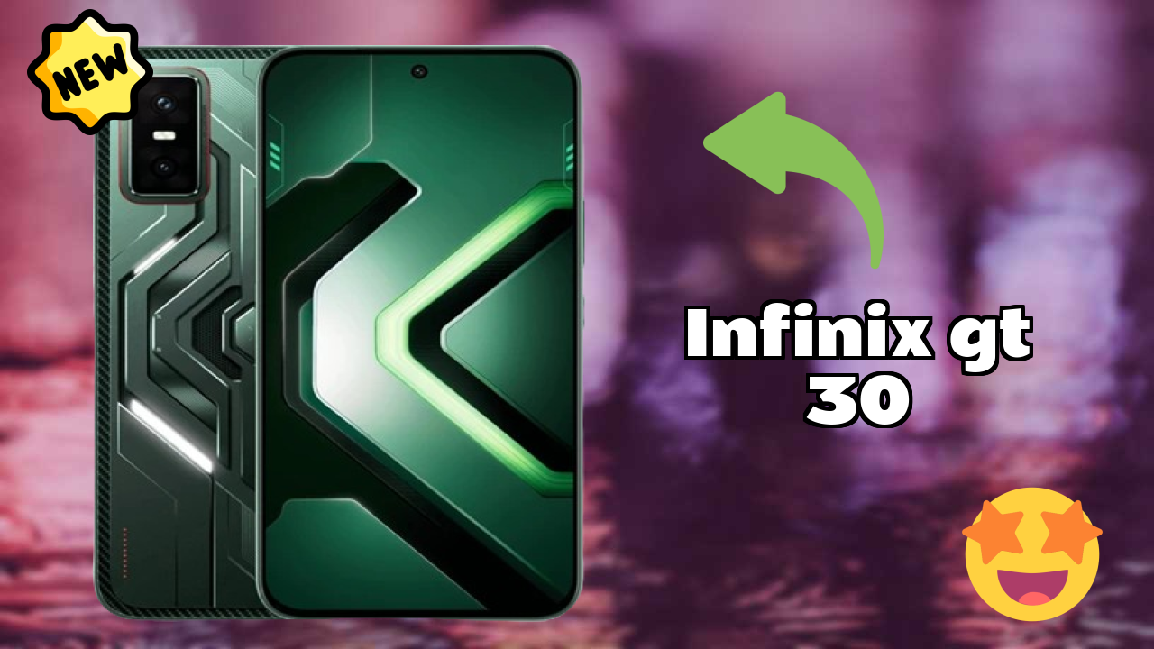 Infinix GT 30 New 2026: fetchers and Reveies with Amazing Brand