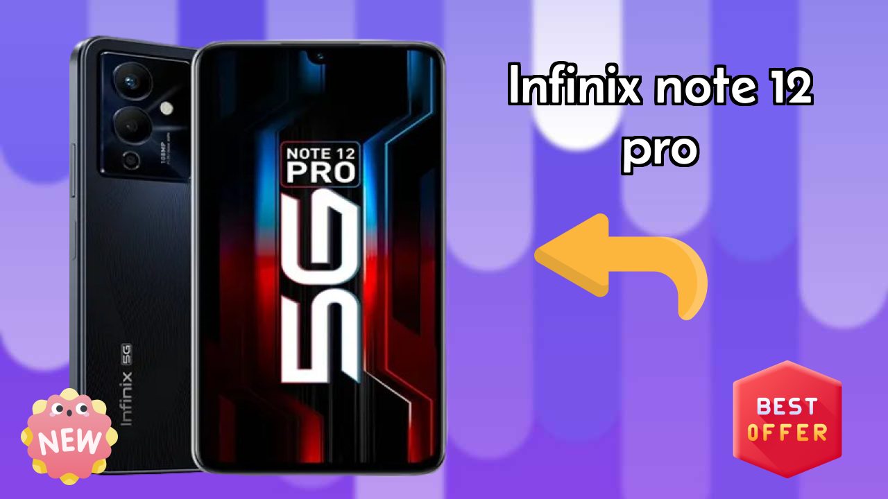 Infinix Note 12 Pro at ₹18,999 - Best Phone Under This Price