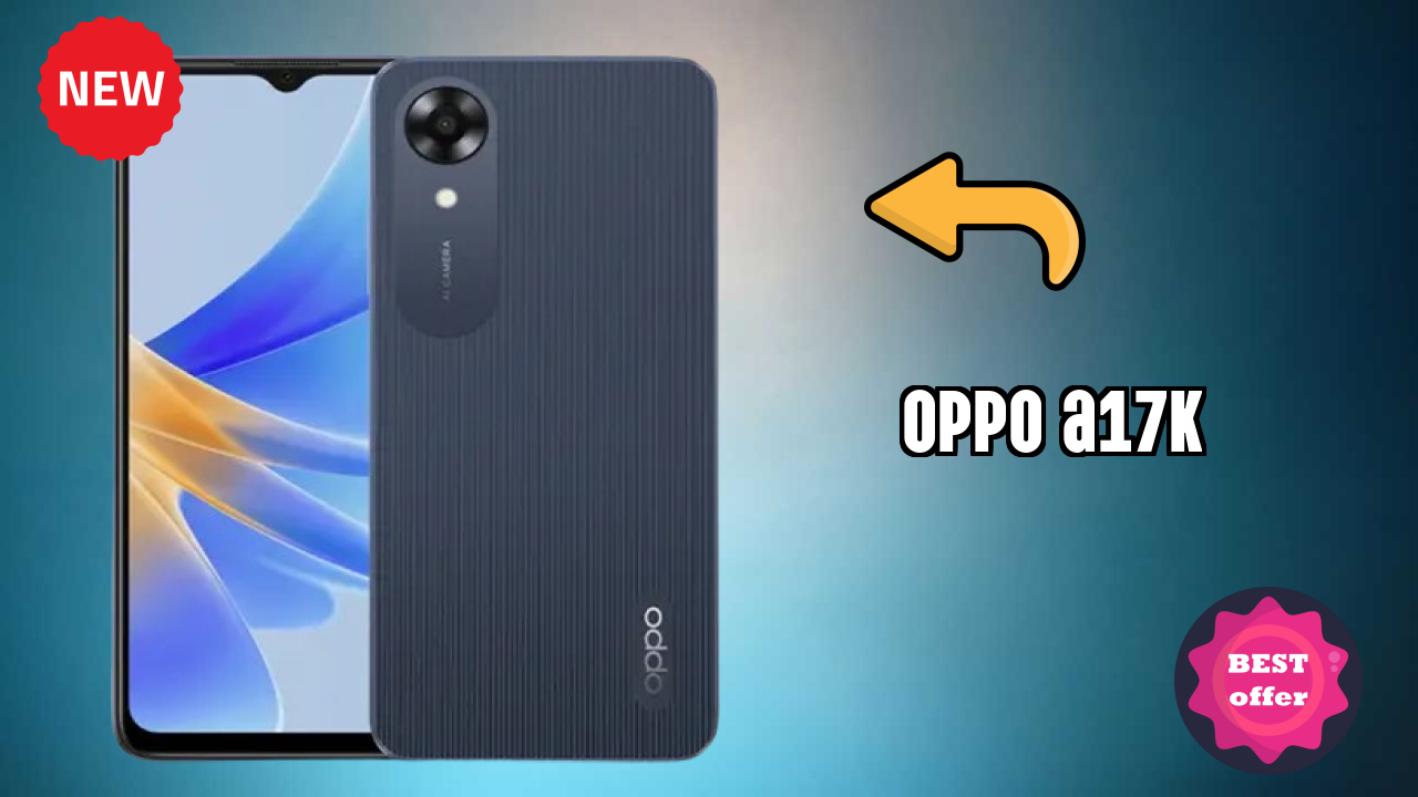 Oppo OPPO A17K - Complete Specifications Explained