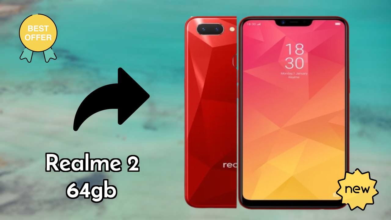 2026 Realme 2 64GB All featchers and Detailed Review