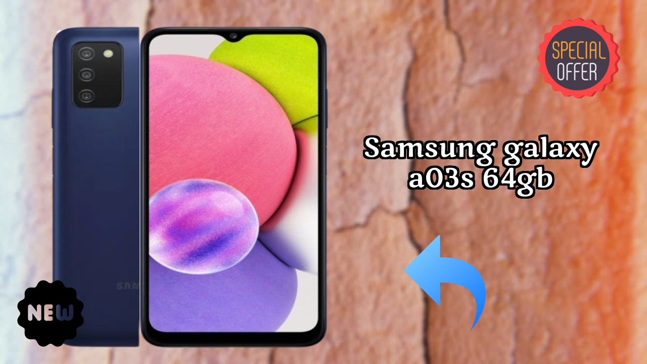 2026 Samsung Galaxy A03s 64GB: Best And High quolity Smart Phone