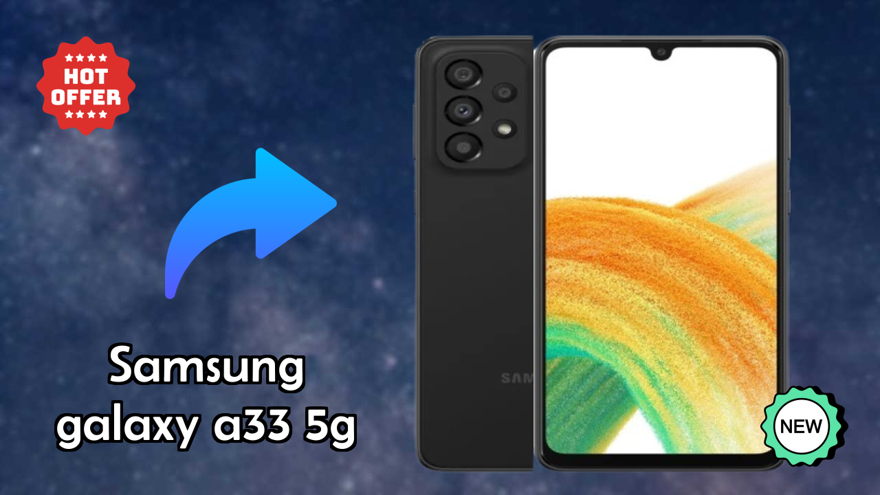 Samsung Galaxy A33 5G 2026 All Features Compared With Rivals
