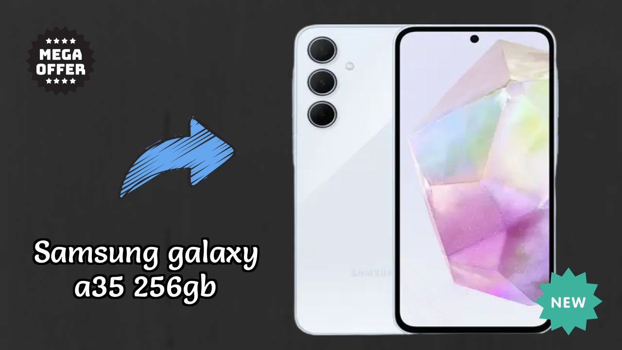 Samsung Galaxy A35 256GB at ₹21,689 - Everything You Need to Know