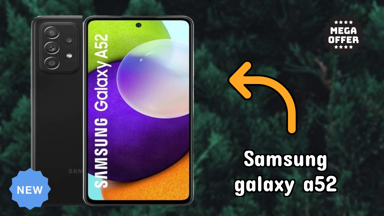 Samsung Galaxy A52 Display Technology: Super AMOLED Review