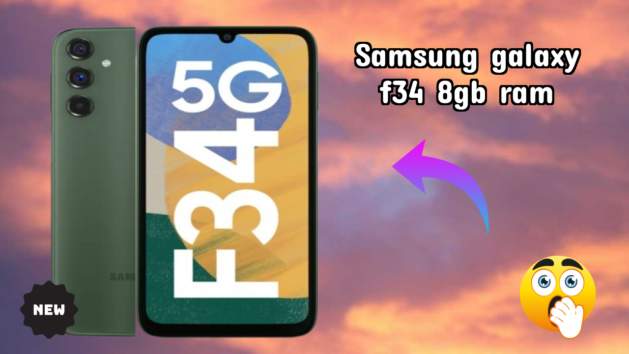Samsung Galaxy F34 8GB RAM Test: Is 8 GB RAM Enough for 2026 Apps?