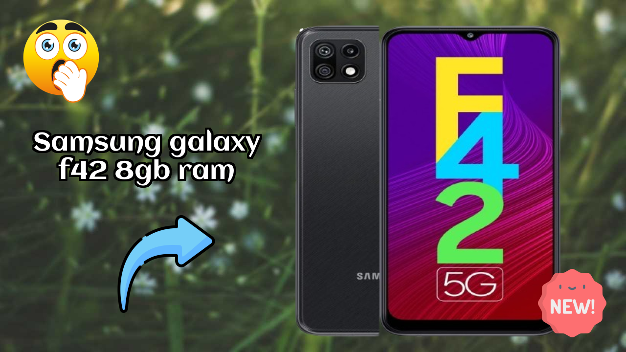 Samsung Galaxy F42 8GB RAM Display Quality: TFT Explained