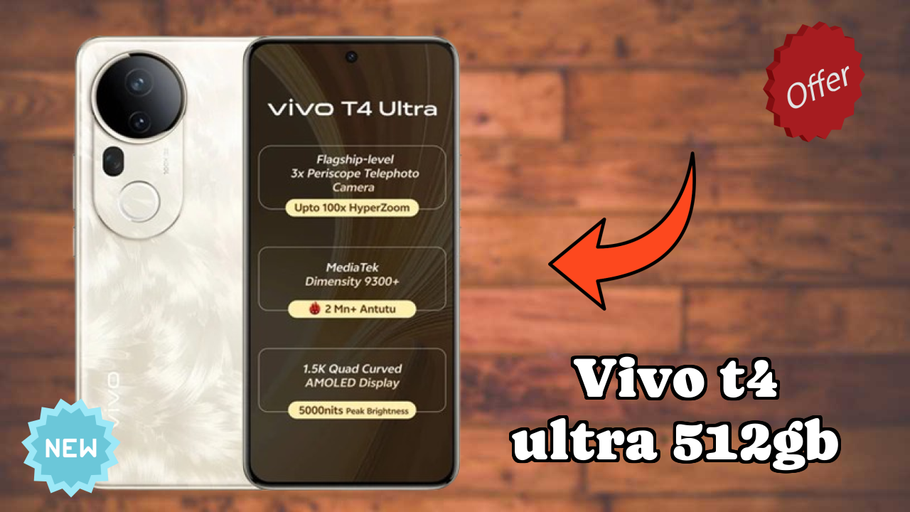 Vivo T4 Ultra 512GB 2026 Best Features Explained
