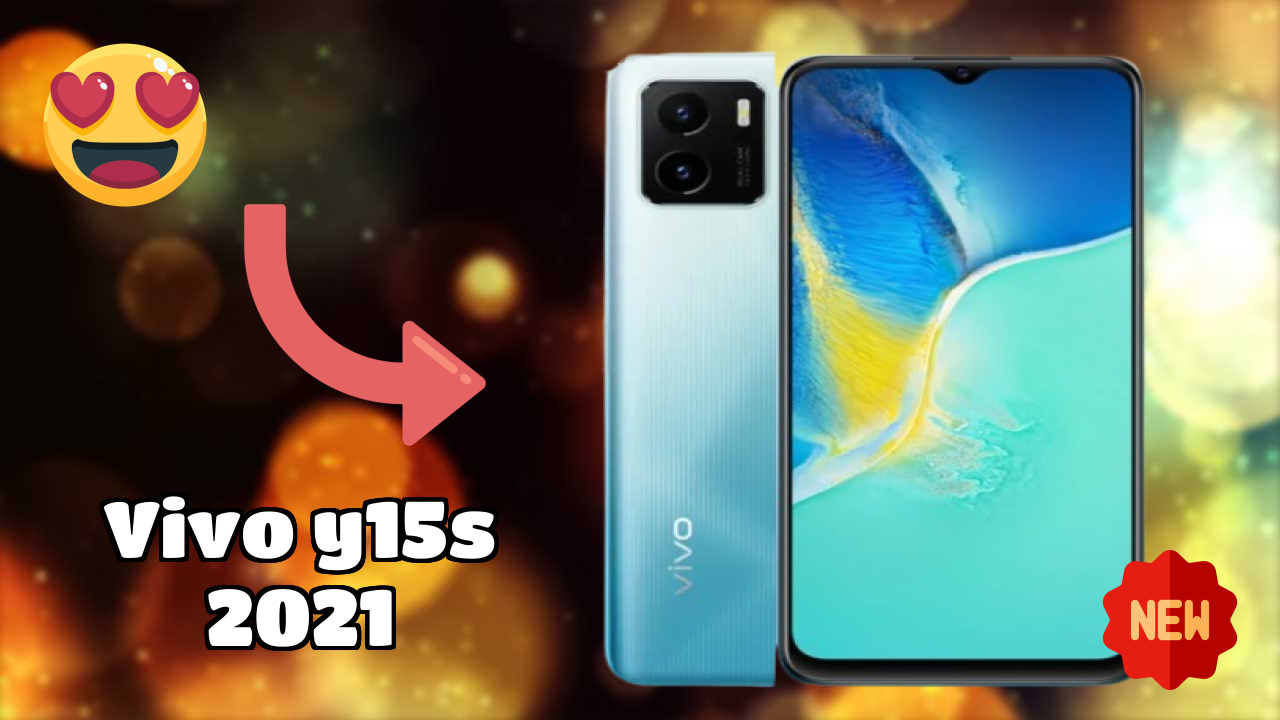 2026 Vivo Y15s 2021: Best Smartphone in World for All Smartphone U