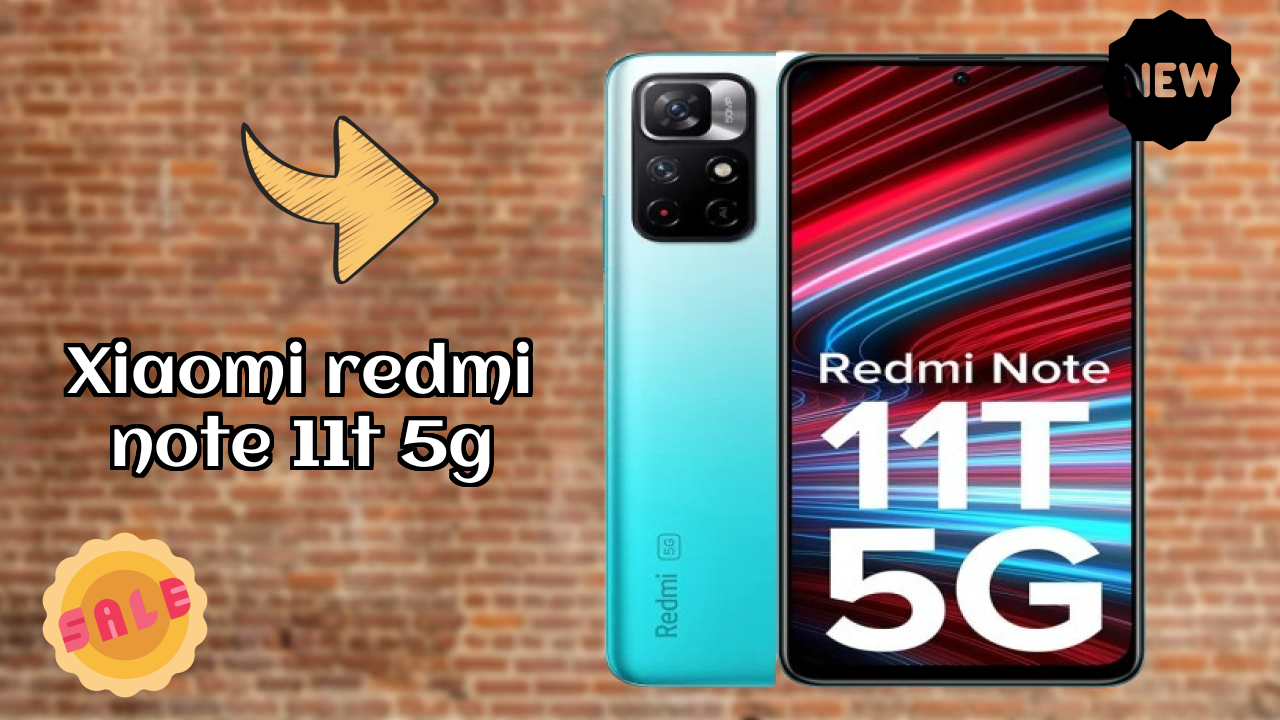 Xiaomi Redmi Note 11T 5G 2026: Complete Guide and Review 